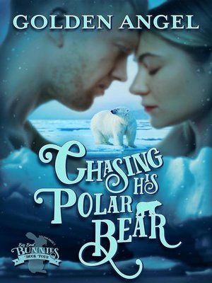 cover image of Chasing His Polar Bear